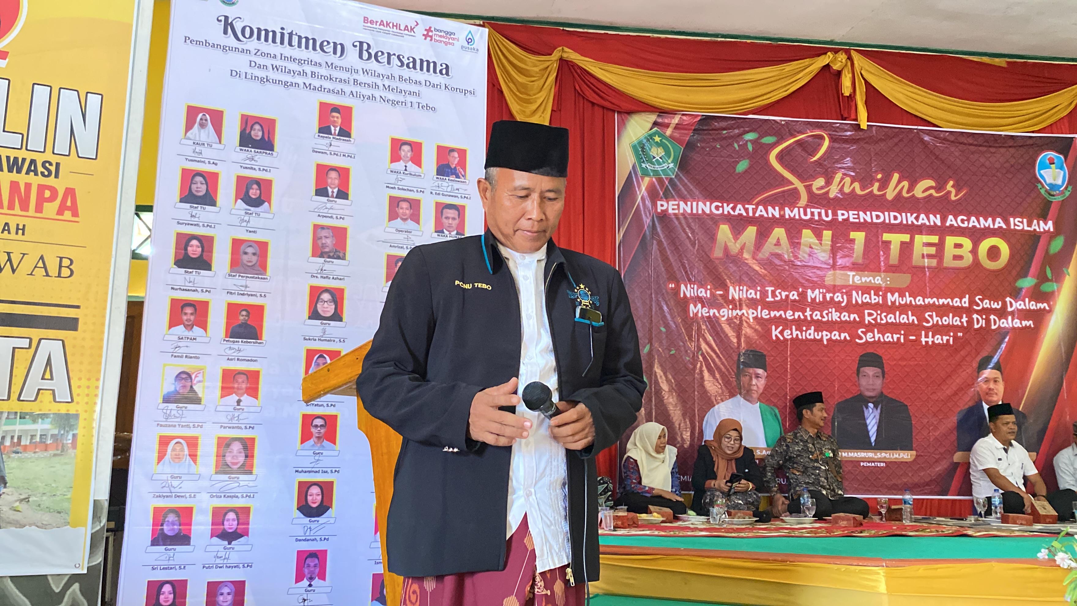 ACARA SEMINAR PENINGKATAN MUTU PENDIDIKAN AGAMA ISLAM MAN 1 TEBO