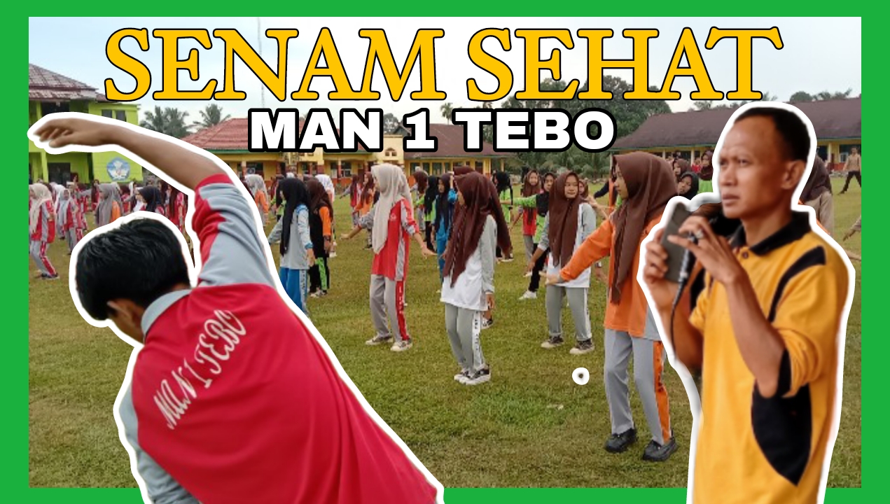 MAN 1 TEBO GELAR SENAM SEHAT, TINGKATKAN KEBUGARAN DAN SEMANGAT BELAJAR