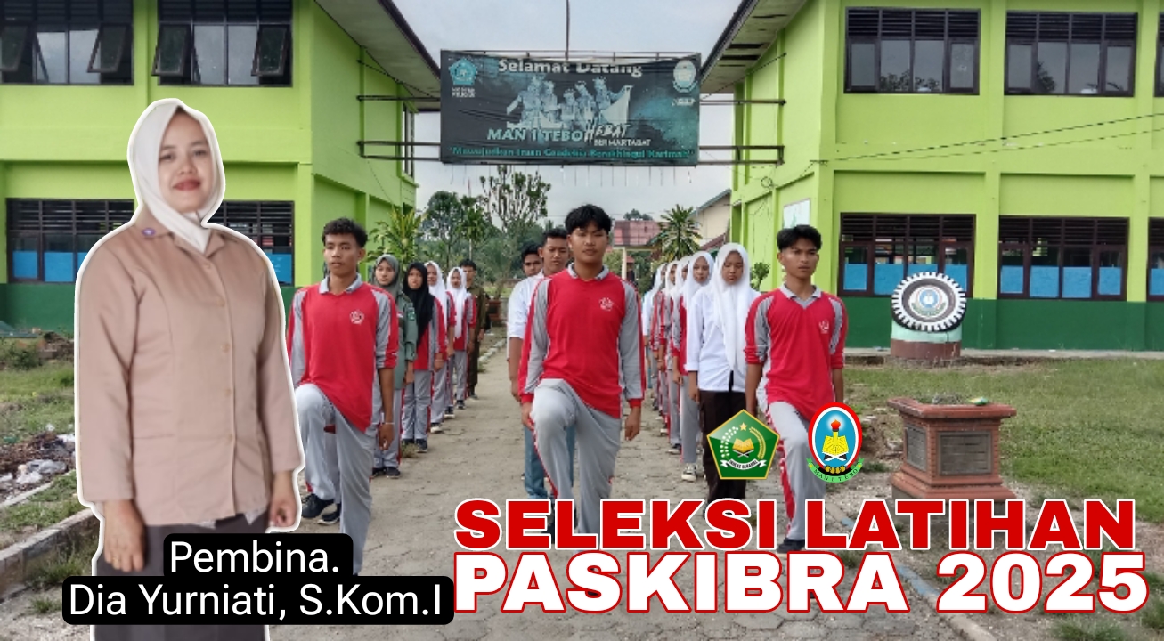 SEMANGAT MEMBARA SISWA-SISWI MAN 1 TEBO IKUT SELEKSI PASKIBRA